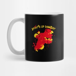 What's Up Danger? Mug